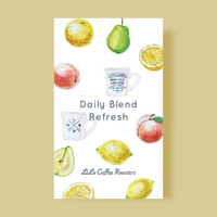 【Subscription】Daily Refresh Blend / Light roast